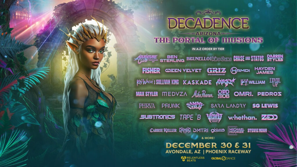 Five Must See Sets At Decadence Arizona